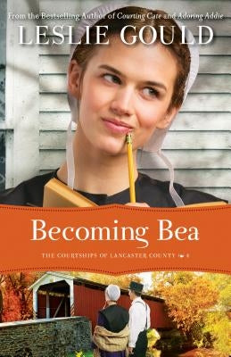 Becoming Bea by Gould, Leslie