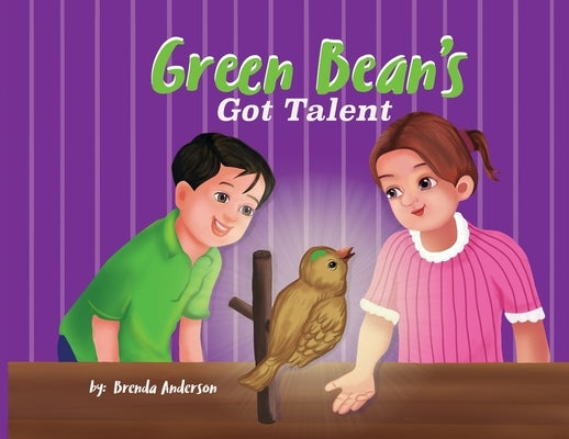 Green Bean's Got Talent by Anderson, Brenda