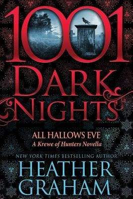 All Hallows Eve: A Krewe of Hunters Novella by Graham, Heather