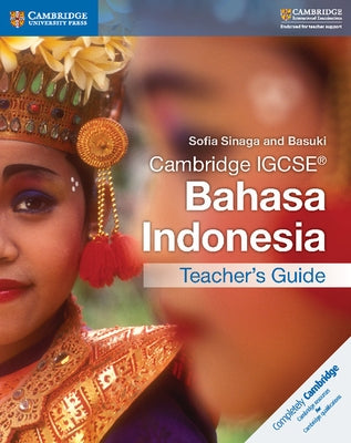Cambridge Igcse(r) Bahasa Indonesia Teacher's Guide by Sinaga, Sofia