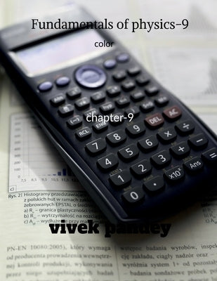 Fundamentals of physics-9( color) by Pandey, Vivek
