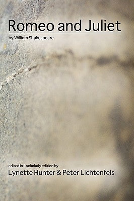 Romeo and Juliet by William Shakespeare by Hunter, Lynette