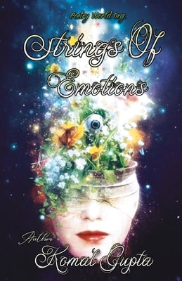 Strings of Emotions by Gupta, Komal
