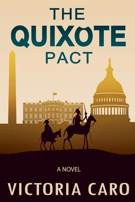 The Quixote Pact by Caro, Victoria