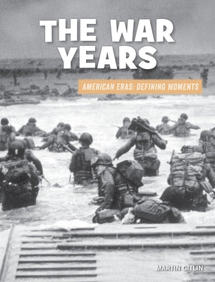 The War Years by Gitlin, Martin