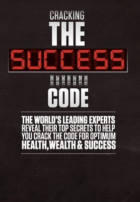Cracking the Success Code by Tracy, Brian
