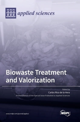 Biowaste Treatment and Valorization by Hera, Carlos Rico