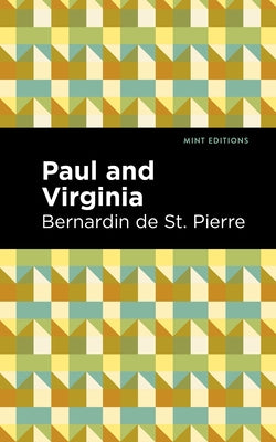 Paul and Virginia by Saint-Pierre, Bernardin De