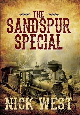 The Sandspur Special by West, Nick