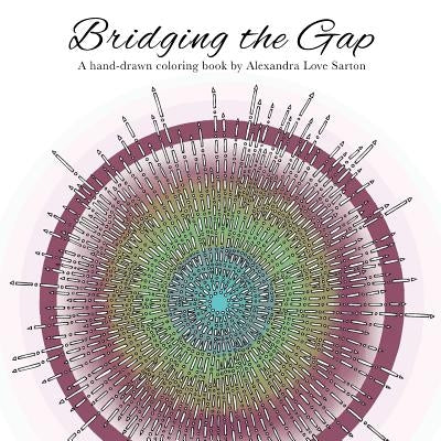 Bridging the Gap by Love, Alexandra