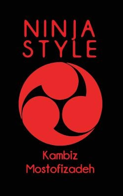 Ninja Style by Mostofizadeh, Kambiz