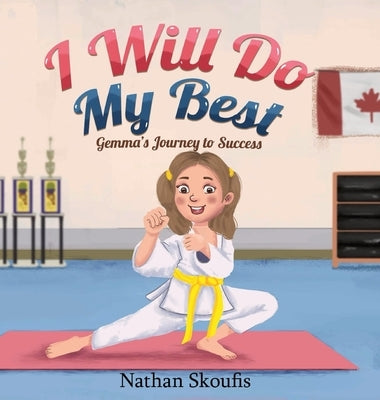 I Will Do My Best by Skoufis, Nathan
