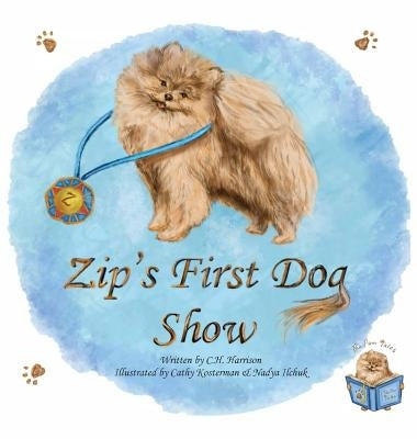 Zip's First Dog Show by Harrison, C. H.