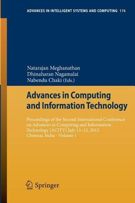 Advances in Computing and Information Technology: Proceedings of the Second International Conference on Advances in Computing and Information Technolo by Meghanathan, Natarajan