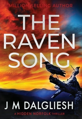 The Raven Song by Dalgliesh, J. M.