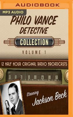 Philo Vance, Detective, Collection 1 by Black Eye Entertainment