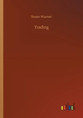 Trading by Warner, Susan