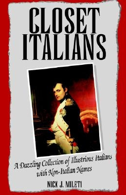 Closet Italians by Mileti, Nick J.