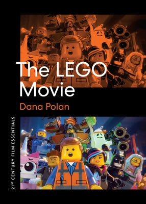 The Lego Movie by Polan, Dana