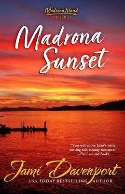 Madrona Sunset by Davenport, Jami
