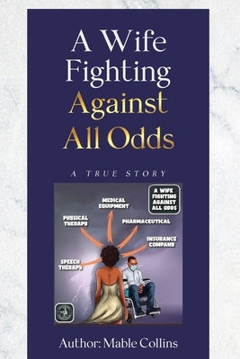 A Wife Fighting Against All Odds by Collins, Mable