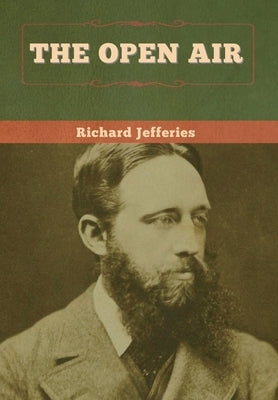 The Open Air by Jefferies, Richard