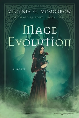Mage Evolution by McMorrow, Virginia G.