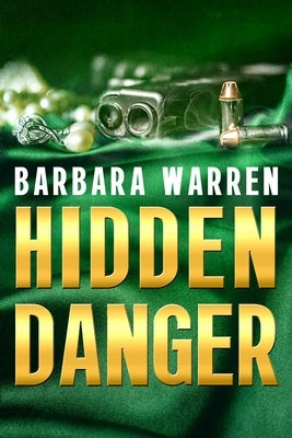 Hidden Danger by Warren, Barbara
