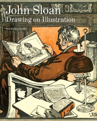 John Sloan: Drawing on Illustration by Lobel, Michael