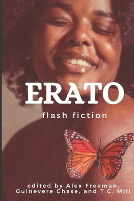 Erato: Flash Fiction by Mill, T. C.
