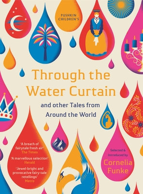 Through the Water Curtain and Other Tales from Around the World by Funke, Cornelia