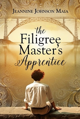 The Filigree Master's Apprentice by Johnson Maia, Jeannine