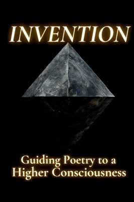 Invention: Guiding Poetry to a Higher Consciousness by Bumi, Rumi