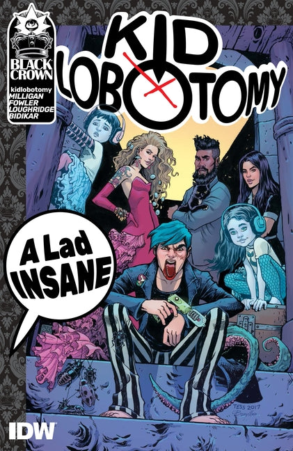 Kid Lobotomy, Vol. 1: A Lad Insane by Milligan, Peter