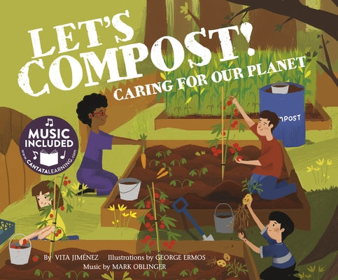 Let's Compost!: Caring for Our Planet by Jiménez, Vita