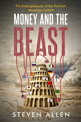 Money and the Beast by Allen, Steven