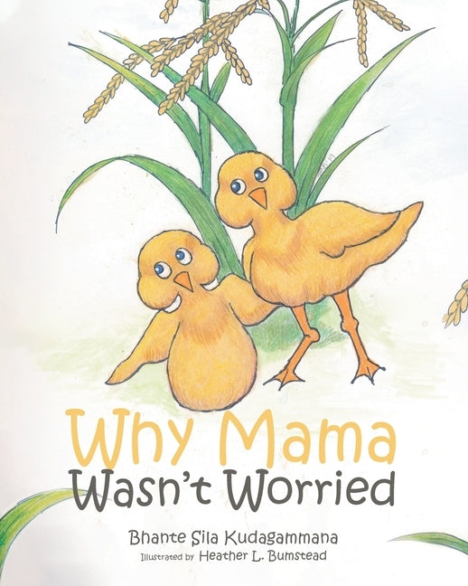 Why Mama Wasn't Worried by Kudagammana, Bhante Sila