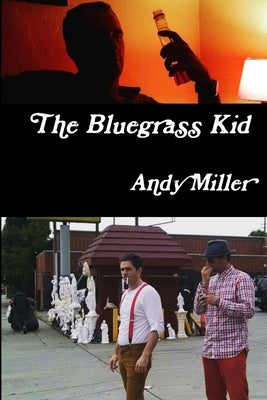 The Bluegrass Kid by Baxter, Rooney