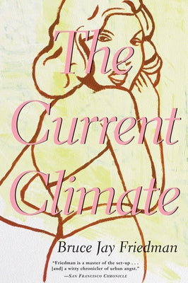 The Current Climate by Friedman, Bruce Jay