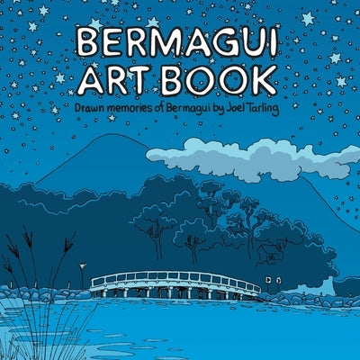 Bermagui Art book: Drawn memories of Bermagui by Tarling, Joel