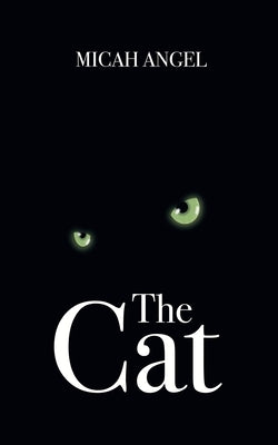 The Cat by Angel, Micah