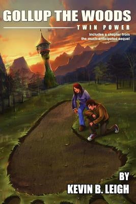 Gollup the Woods, Twin Power by Leigh, Kevin B.