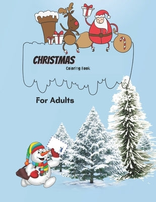 Christmas Coloring Book For Adults: Adult Coloring Pages For Christmas by Publishing, Lana