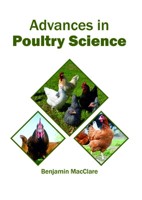 Advances in Poultry Science by Macclare, Benjamin