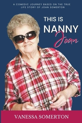 This is Nanny Joan by Somerton, Vanessa