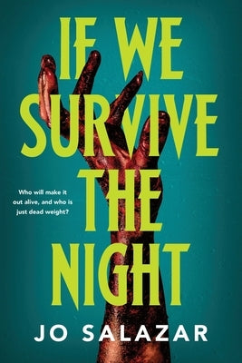 If We Survive the Night by Salazar, Jo