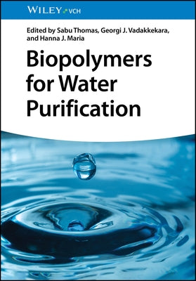 Biopolymers for Water Purification by Thomas, Sabu