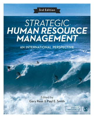 Strategic Human Resource Management: An International Perspective by Rees, Gary