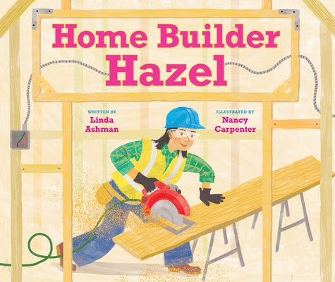 Home Builder Hazel by Ashman, Linda