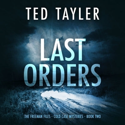 Last Orders by Tayler, Ted